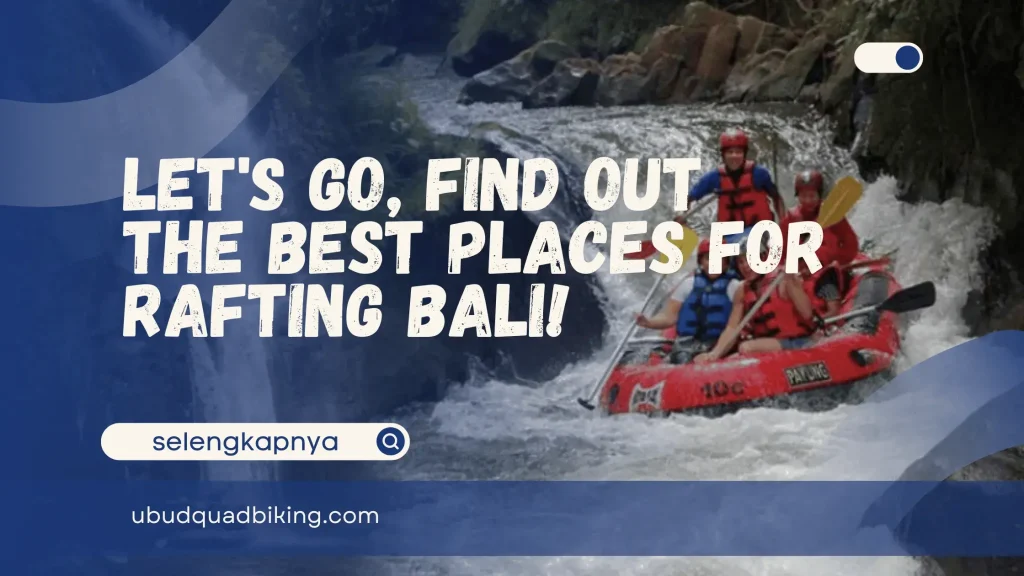 Rafting Bali