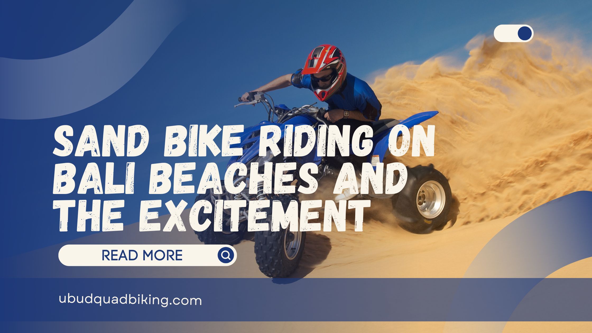 Sand Bike Riding on Bali Beaches and the Excitement