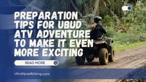 Ubud ATV Adventure