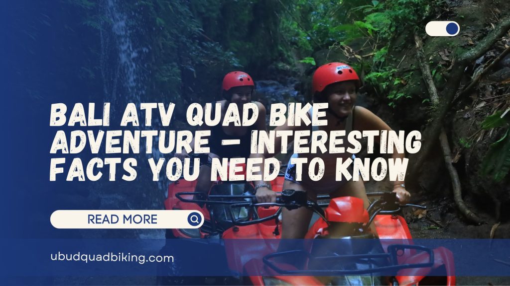 Bali ATV Quad Bike Adventure