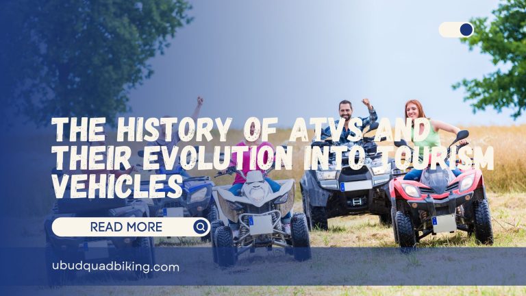 The History of ATVs and Their Evolution into Tourism Vehicles