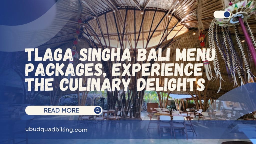 Tlaga Singha Bali Menu