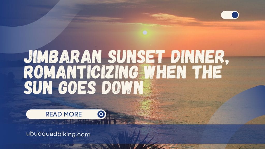 Jimbaran Sunset Dinner