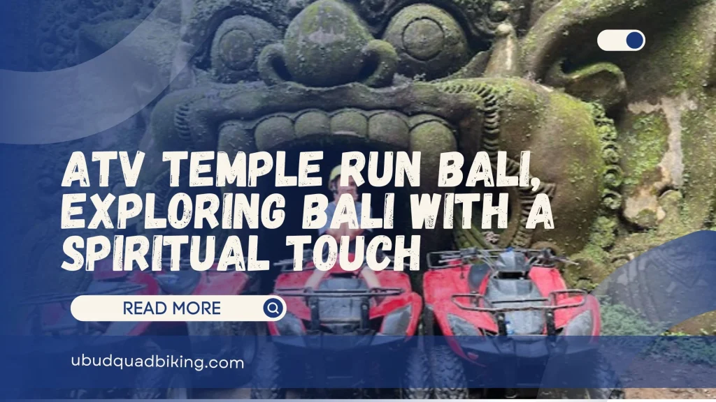 ATV Temple Run Bali