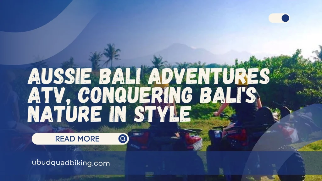 Aussie Bali Adventures ATV