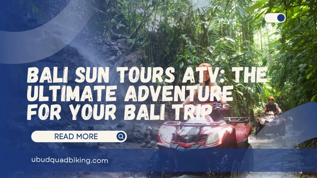 Bali Sun Tours ATV