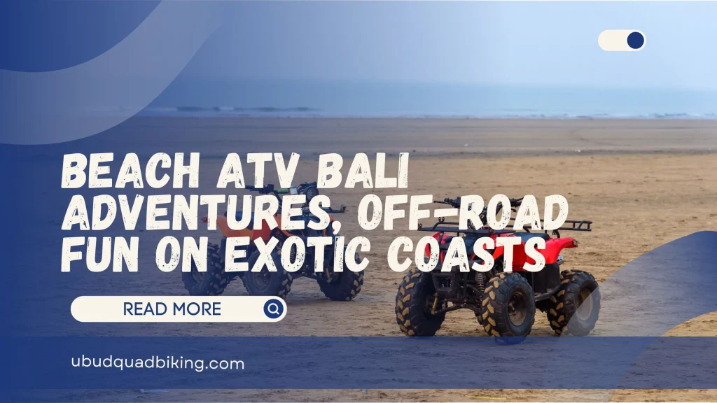 Beach ATV Bali