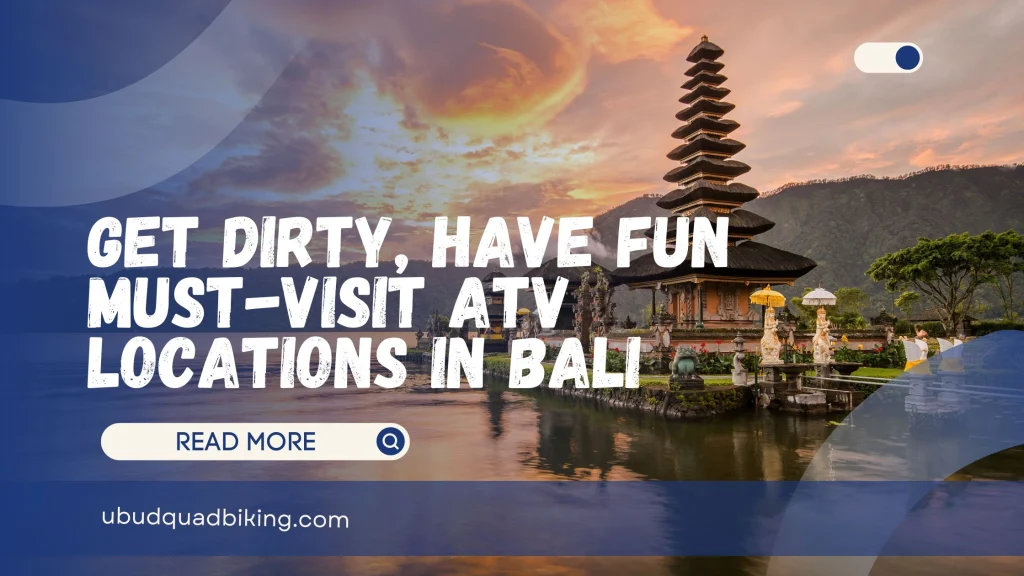 ATV Locations in Bali