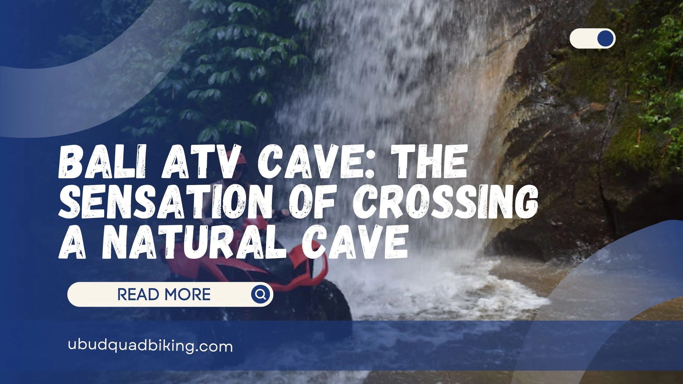 Bali ATV Cave