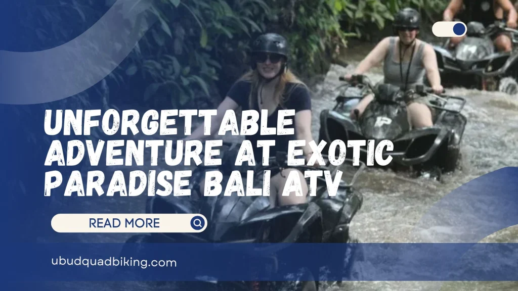 Exotic paradise Bali ATV