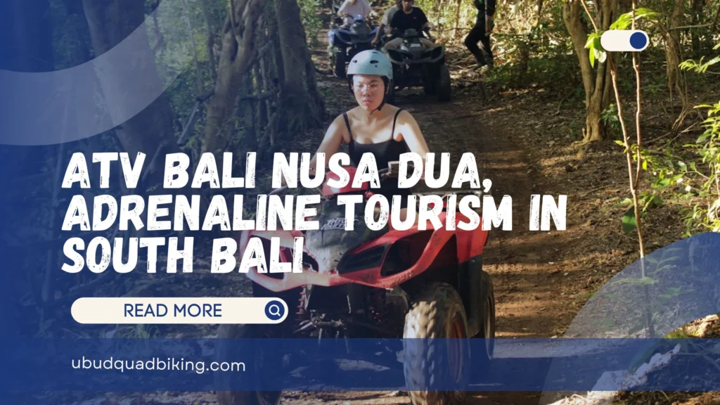 ATV Bali Nusa Dua