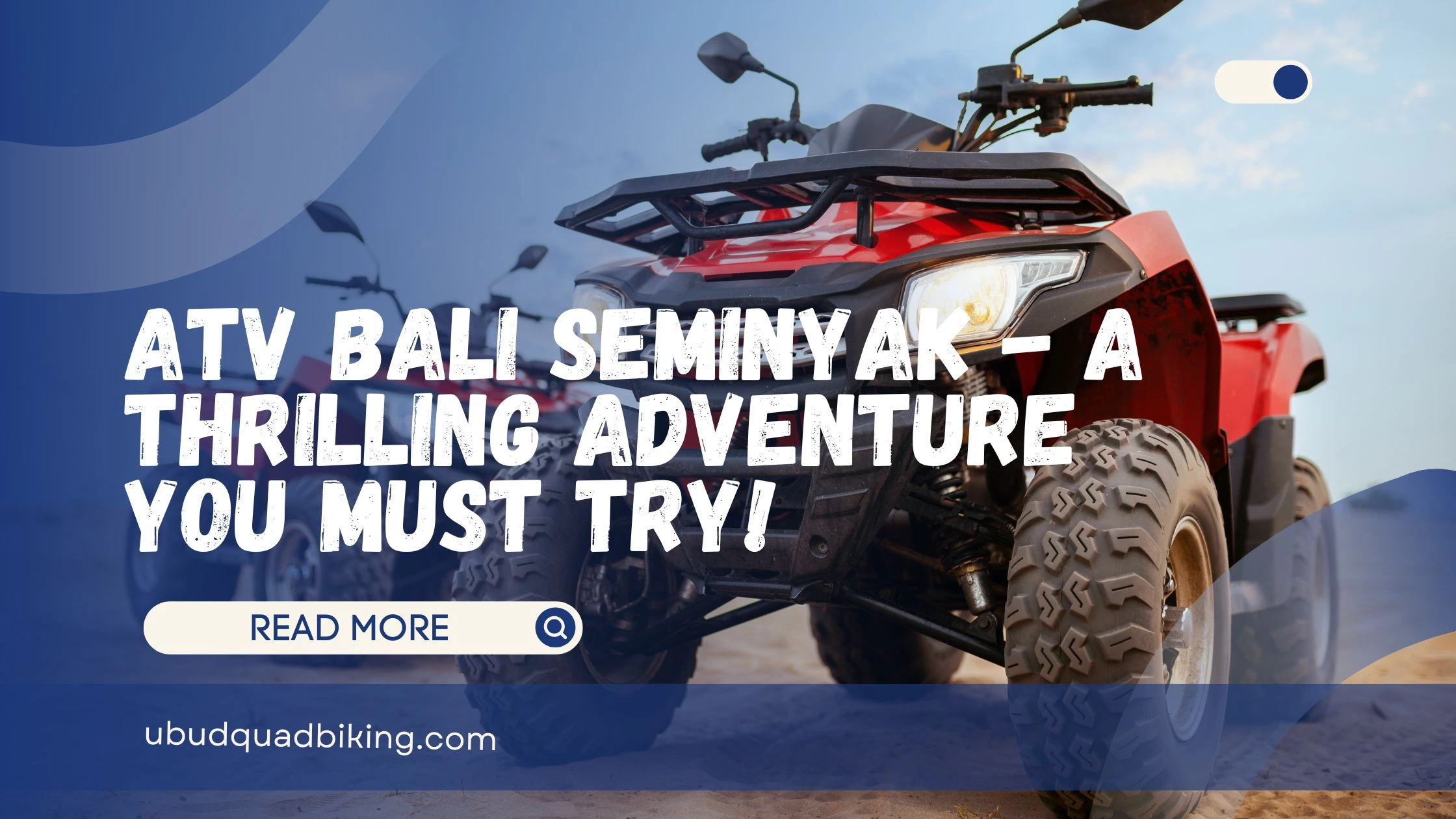 ATV Bali Seminyak
