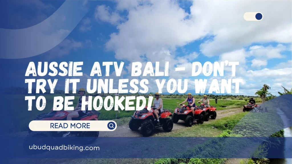 Aussie ATV Bali