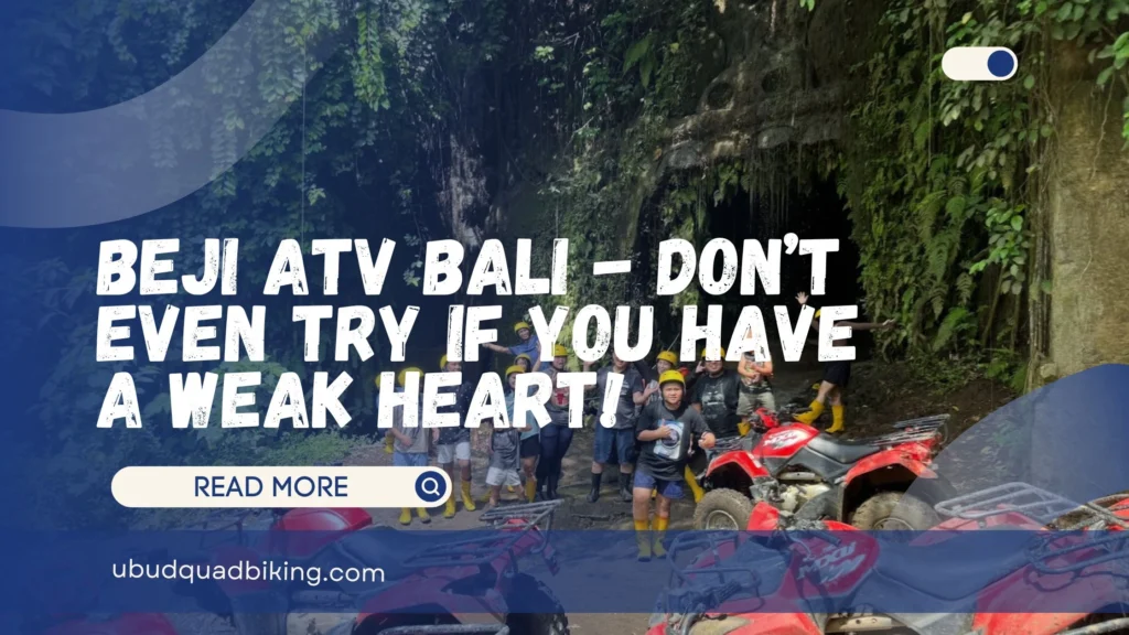 Beji ATV Bali