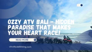 Ozzy ATV Bali