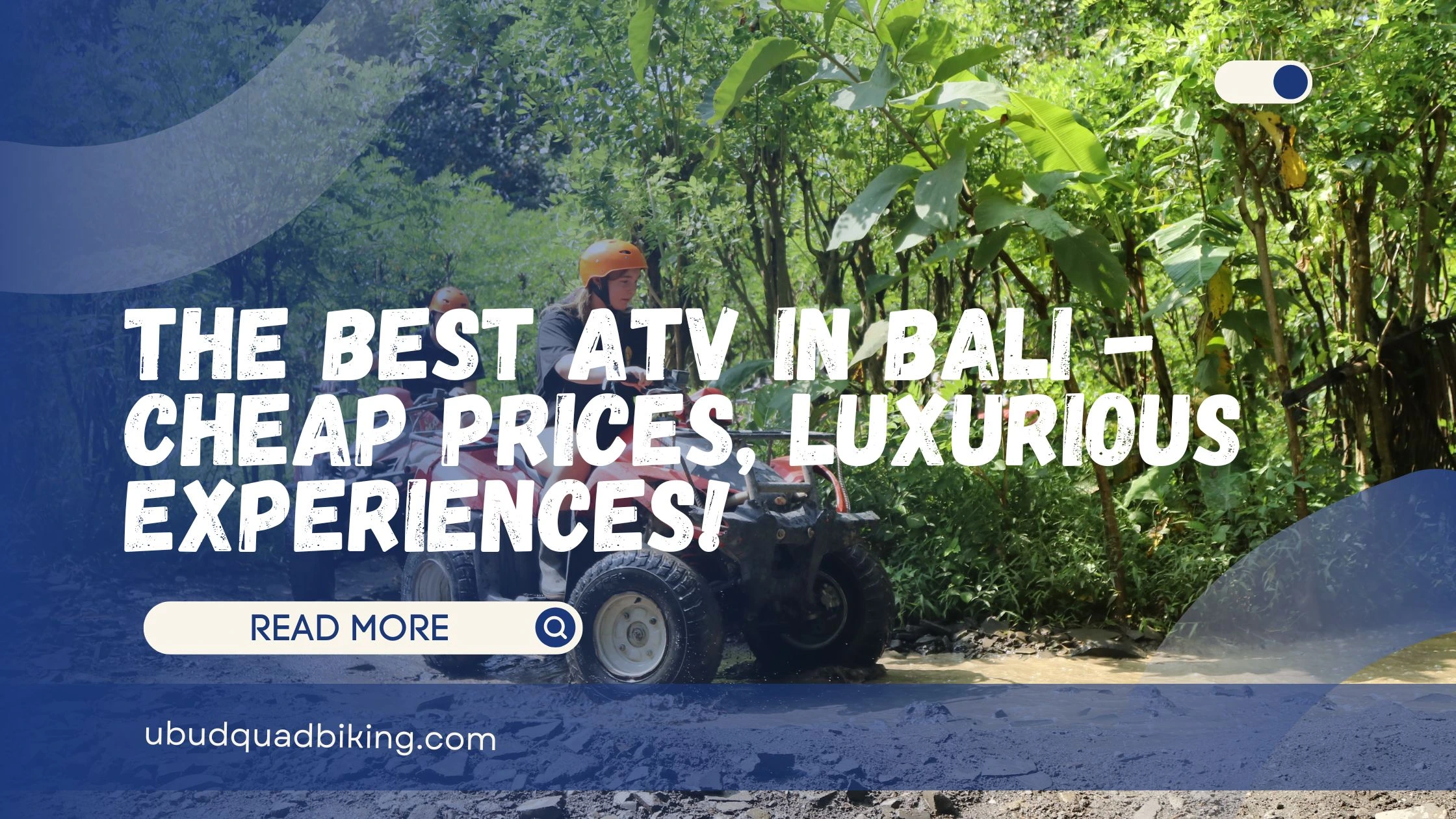 The Best ATV in Bali