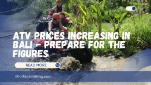 ATV Prices Increasing in Bali