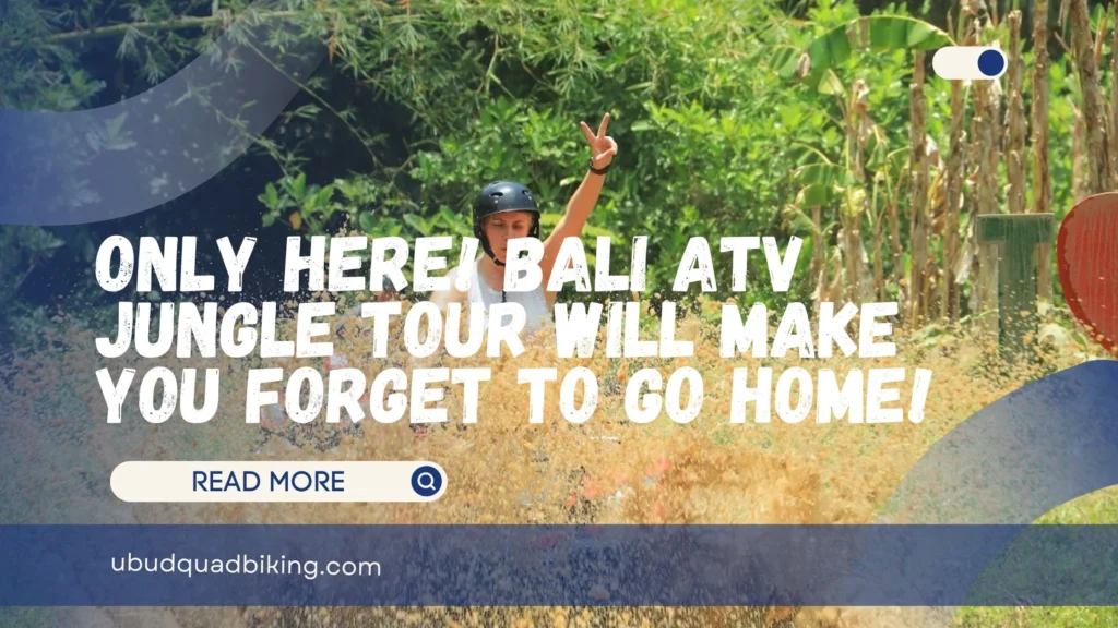Bali ATV Jungle Tour