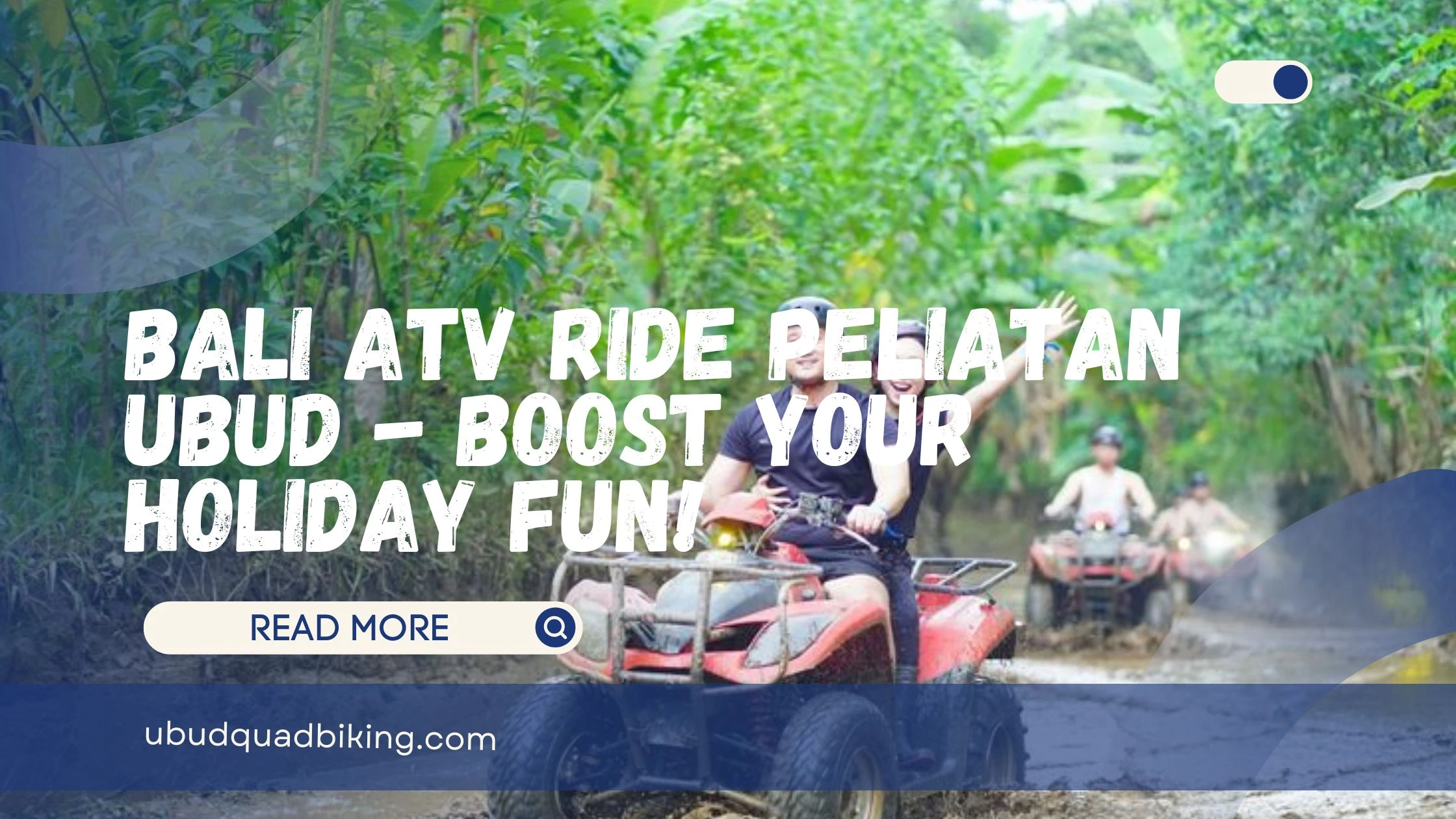 Bali ATV Ride Peliatan Ubud
