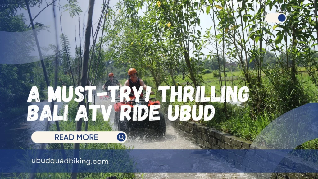 Bali ATV Ride Ubud