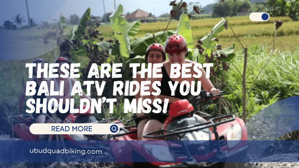 Best Bali ATV Rides