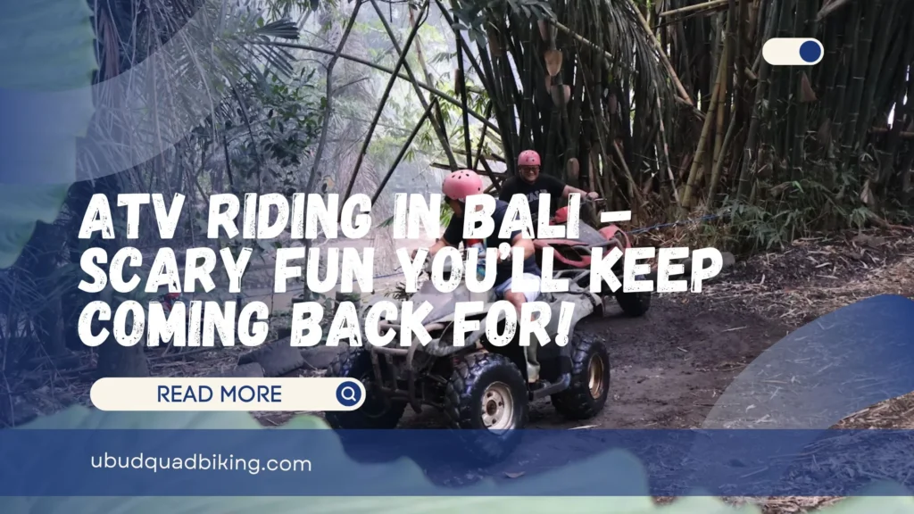 ATV Riding in Bali