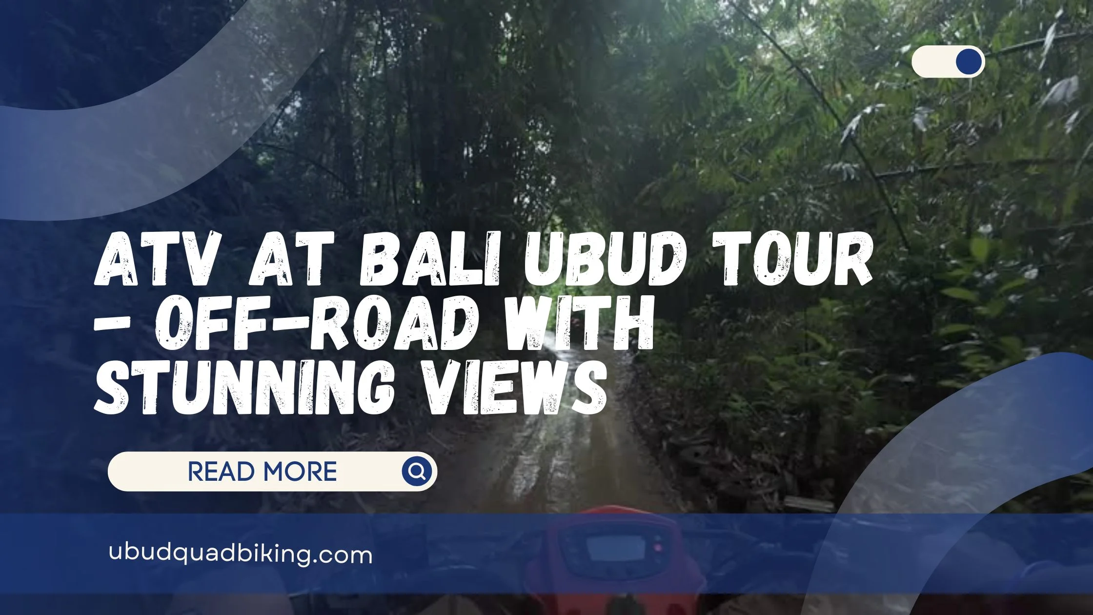 ATV at Bali Ubud Tour