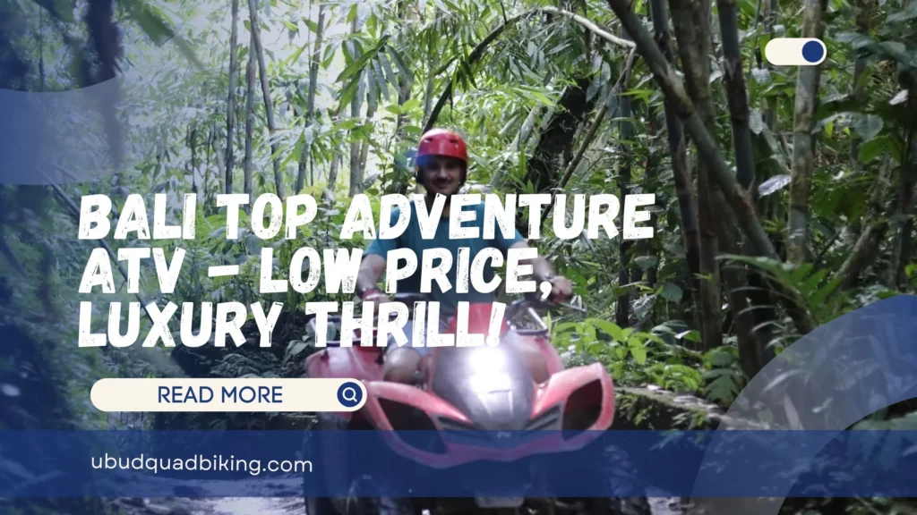 Bali Top Adventure ATV