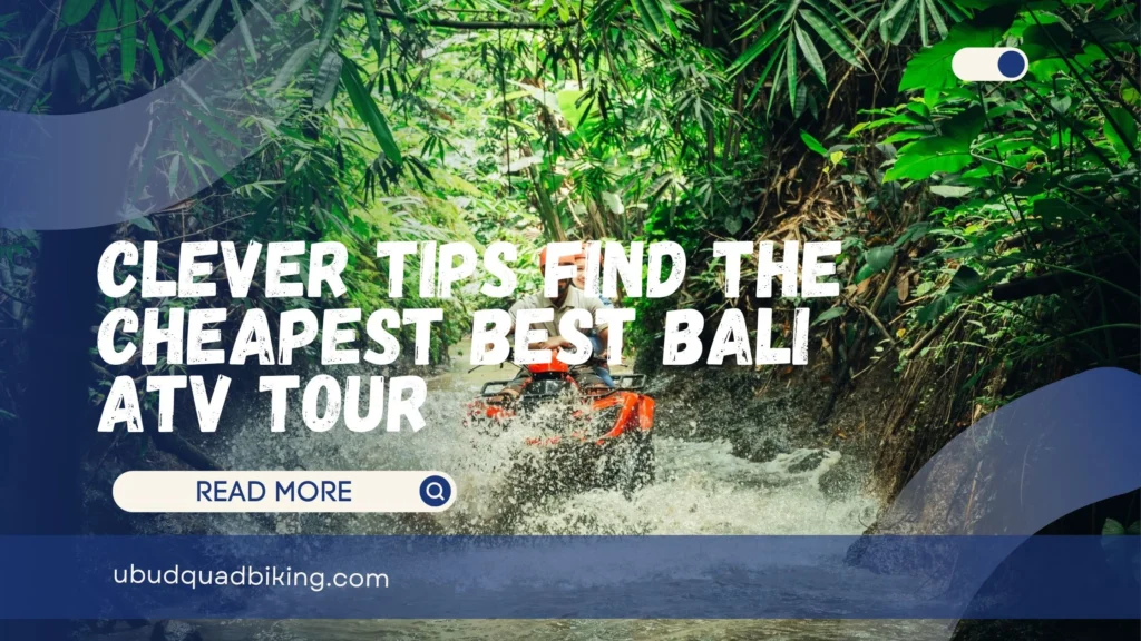 Best Bali ATV Tour