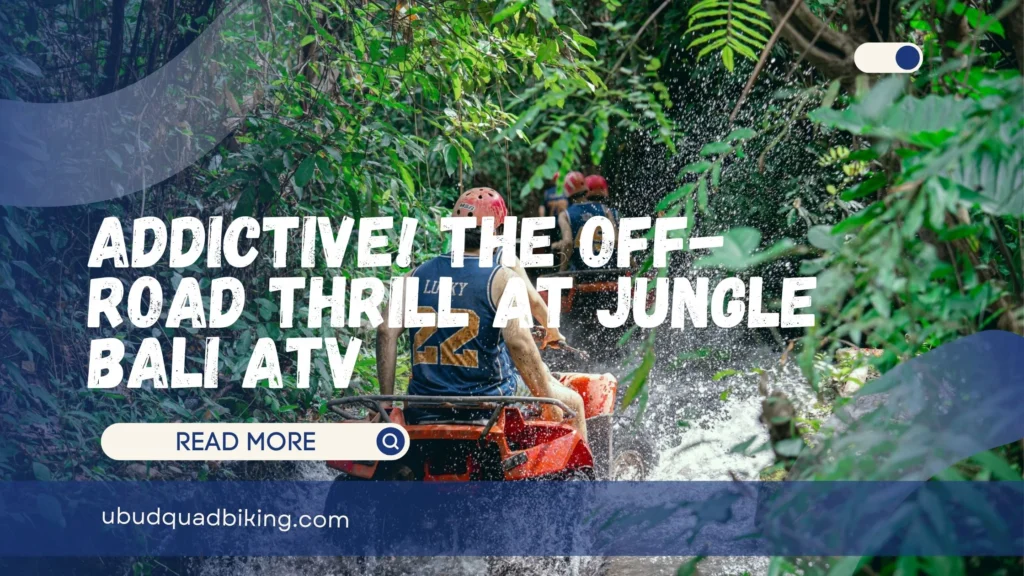 Jungle Bali ATV