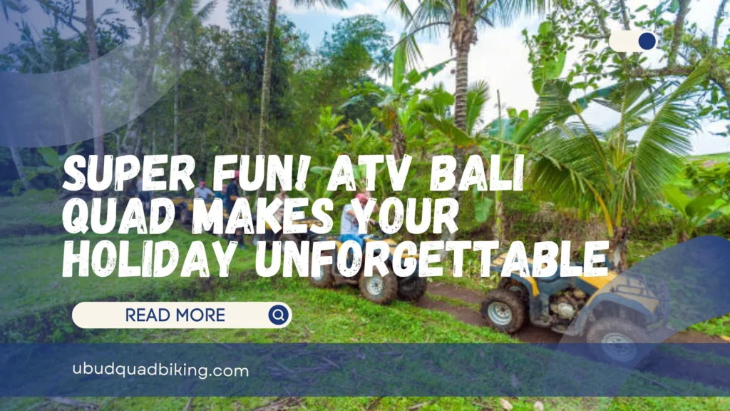 ATV Bali Quad
