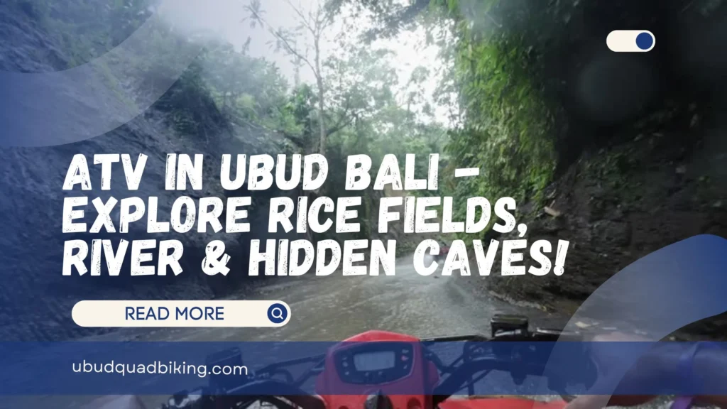 ATV in Ubud Bali