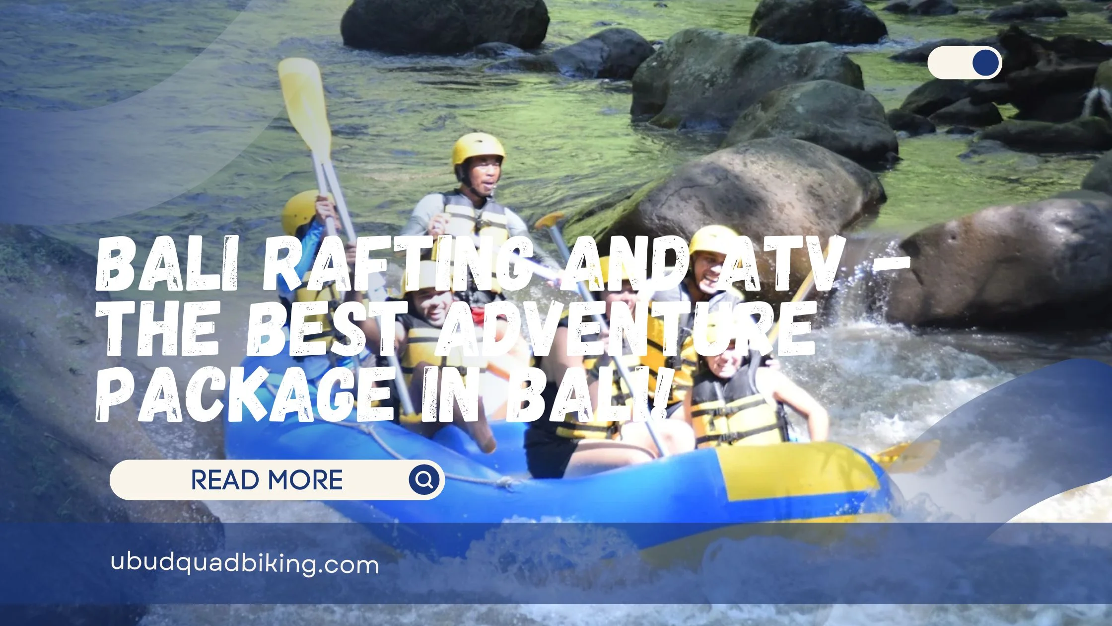 Bali Rafting and ATV