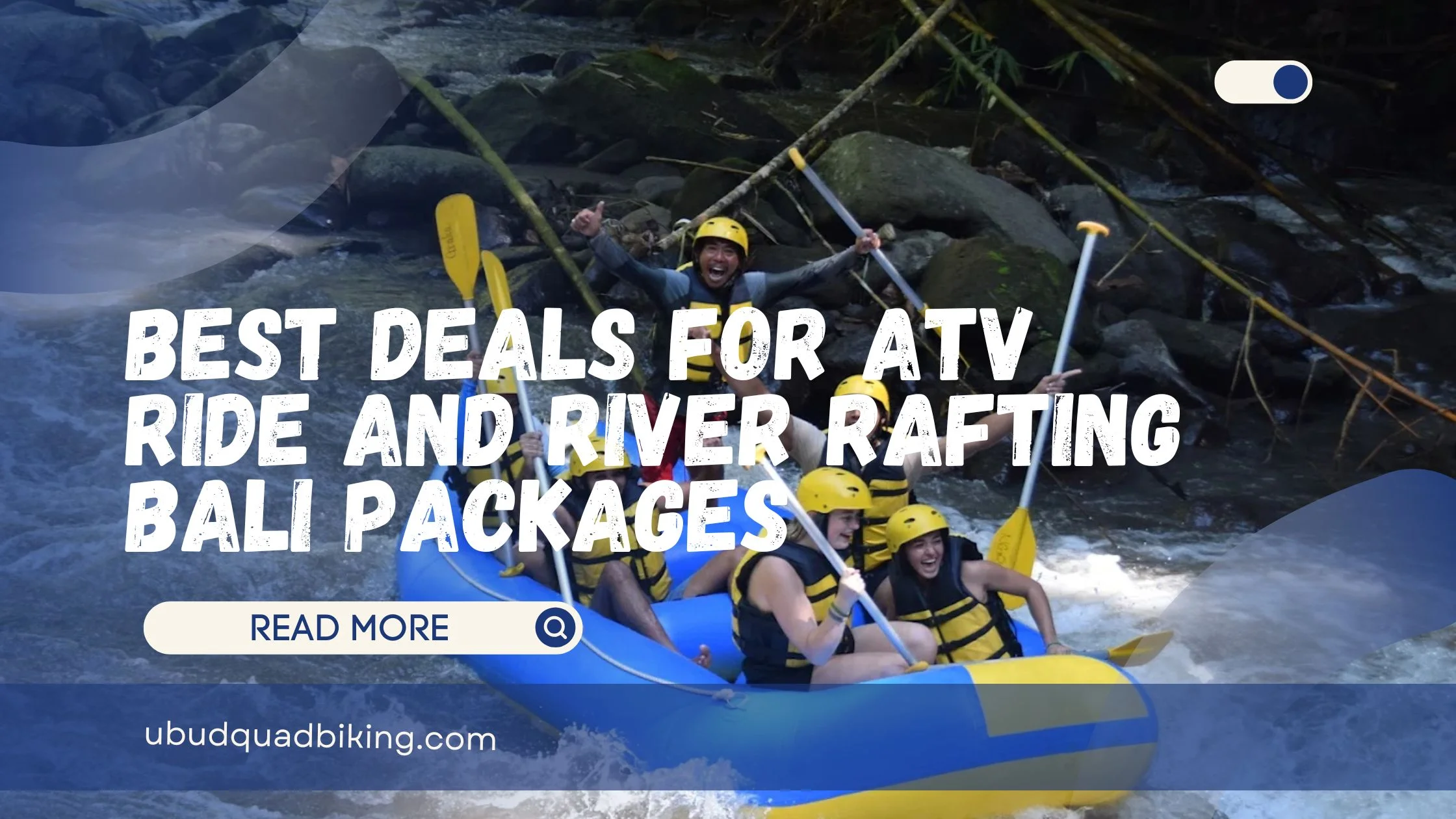 ATV Ride and River Rafting Bali