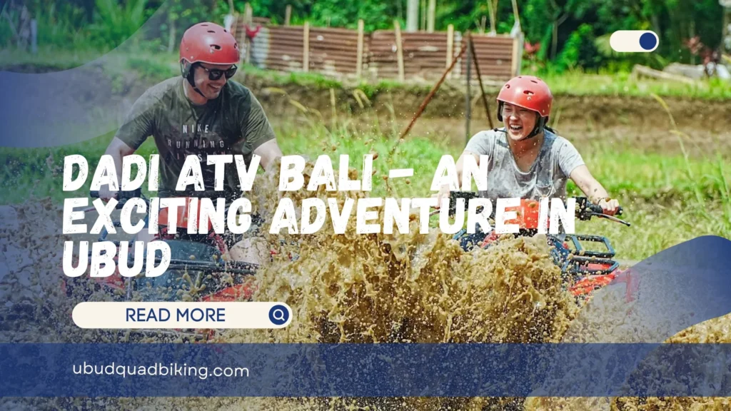 Dadi ATV Bali