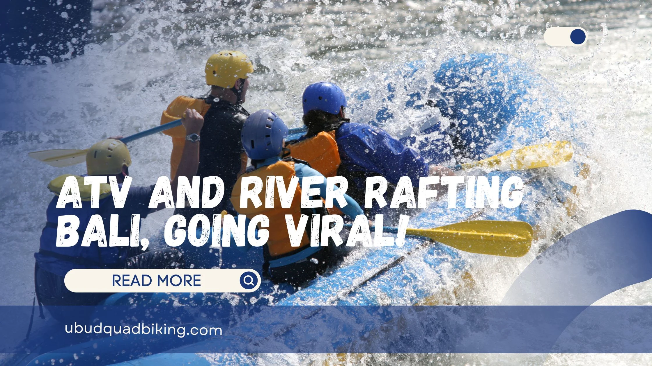 ATV and River Rafting Bali