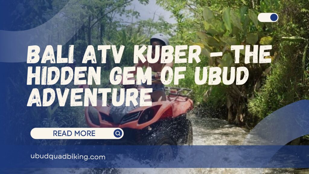 bali atv kuber