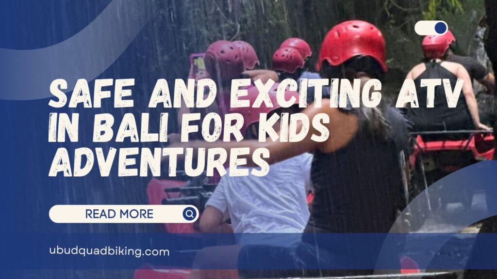 ATV in Bali for kids