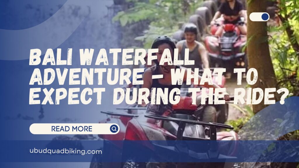 atv bali waterfall