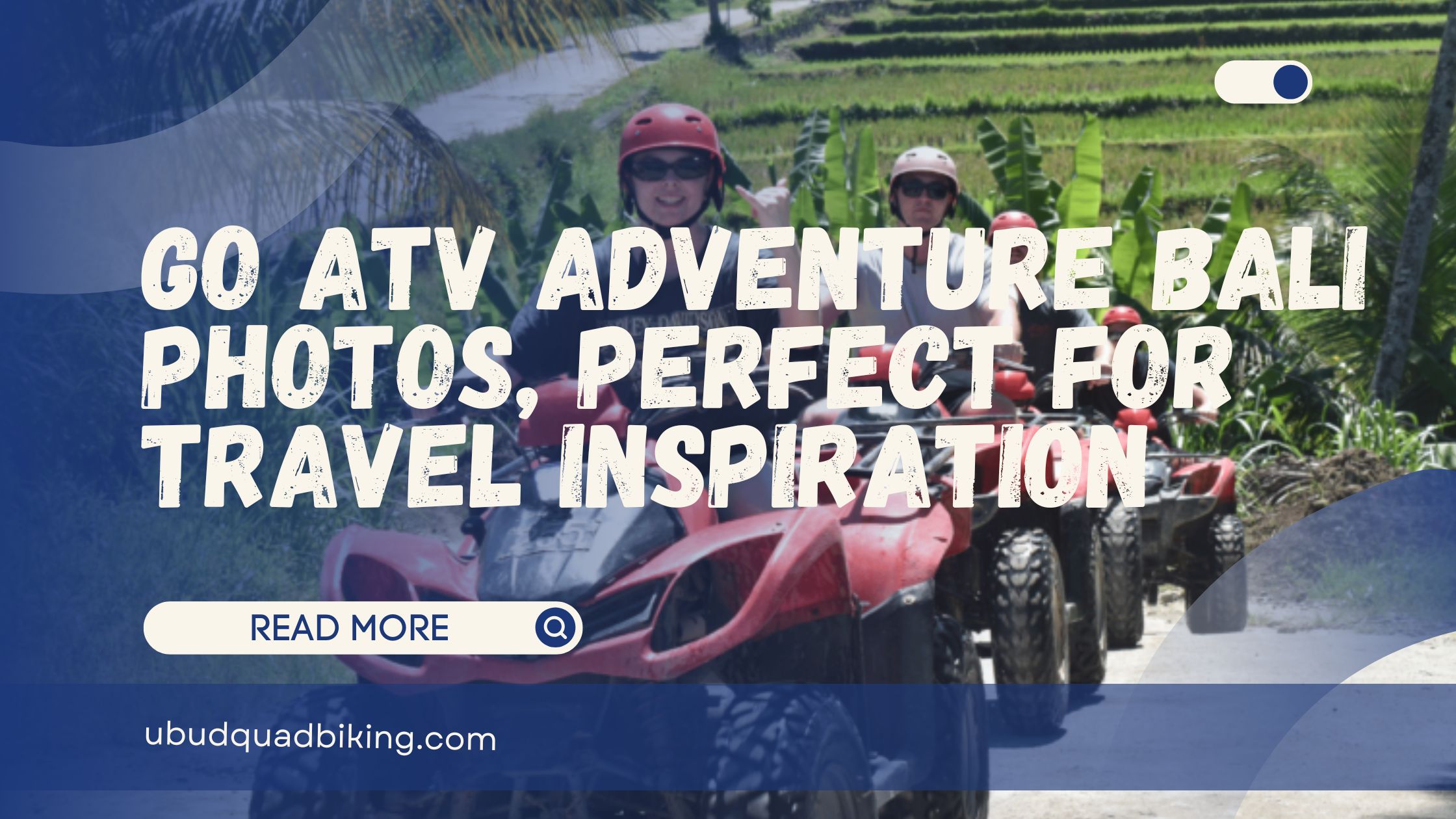 go atv adventure bali photos
