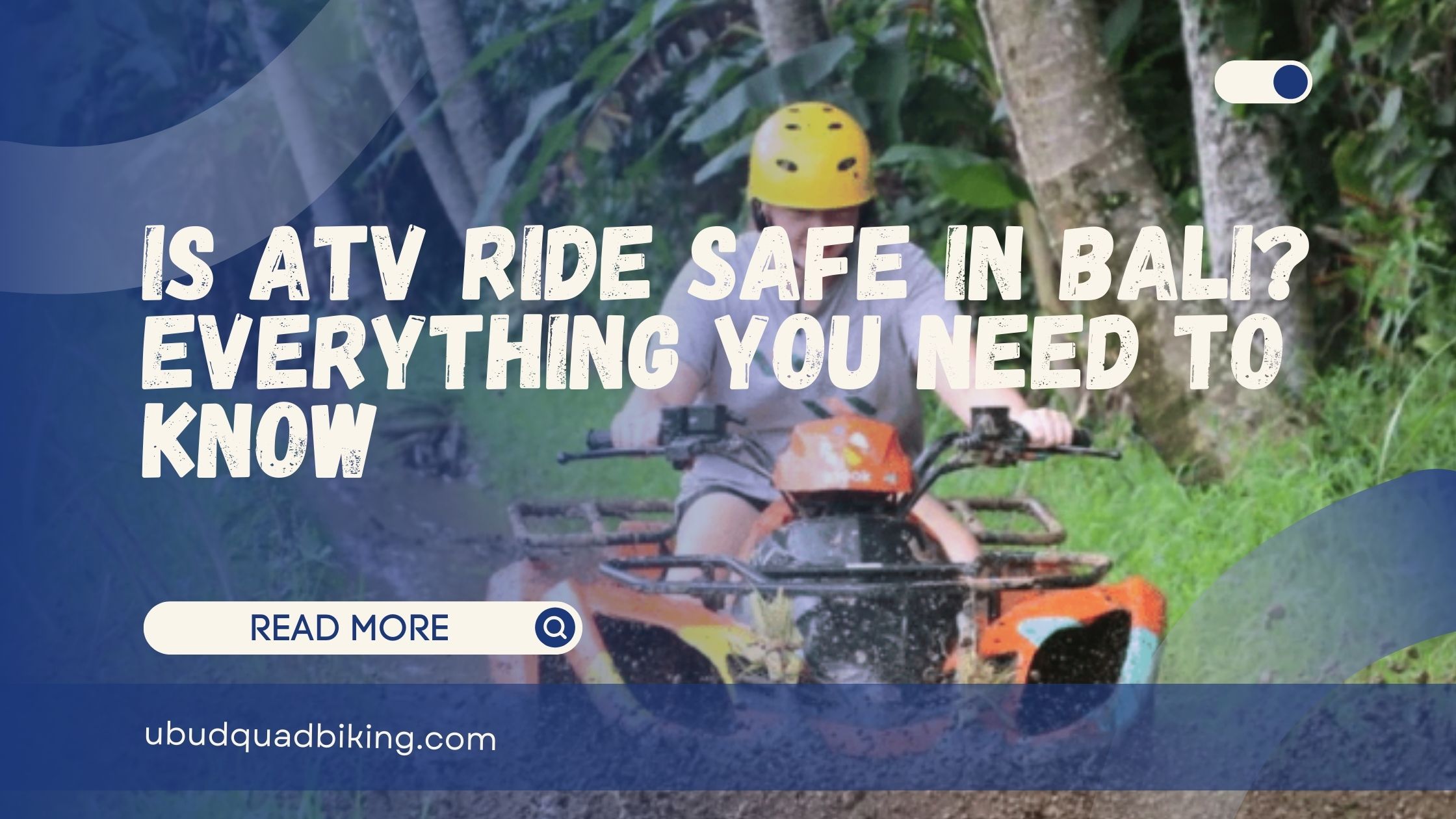 is atv ride safe in bali
