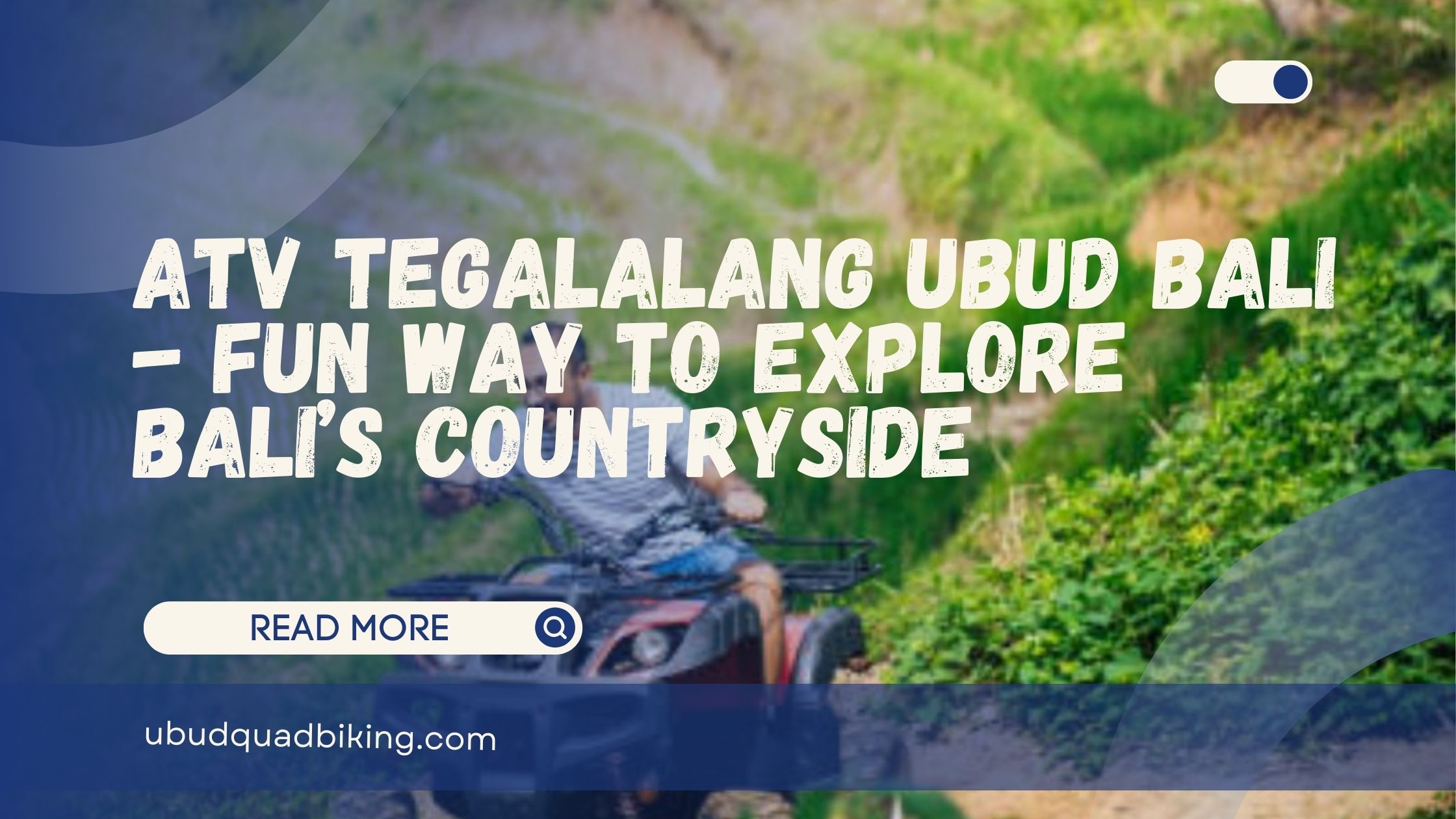 atv tegalalang ubud bali