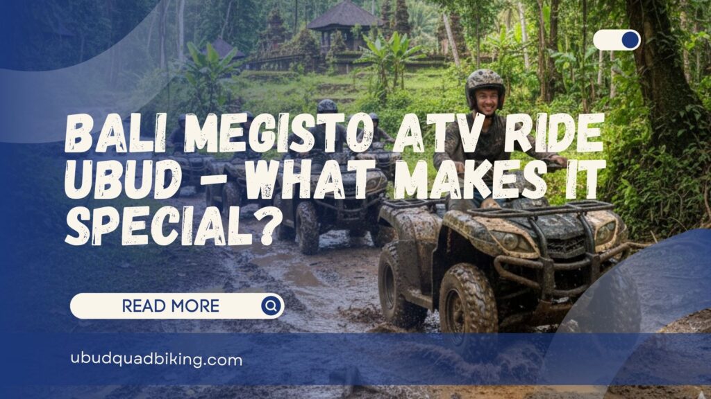 bali megisto atv ride