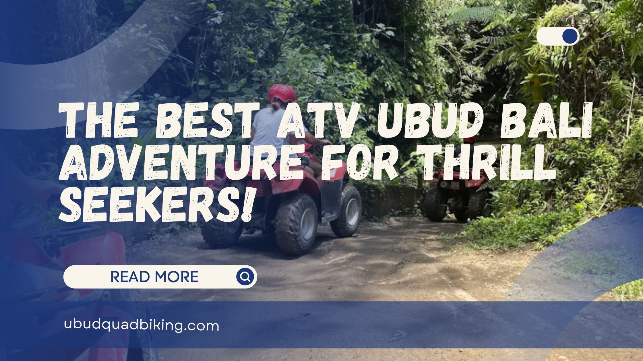 the best atv ubud bali