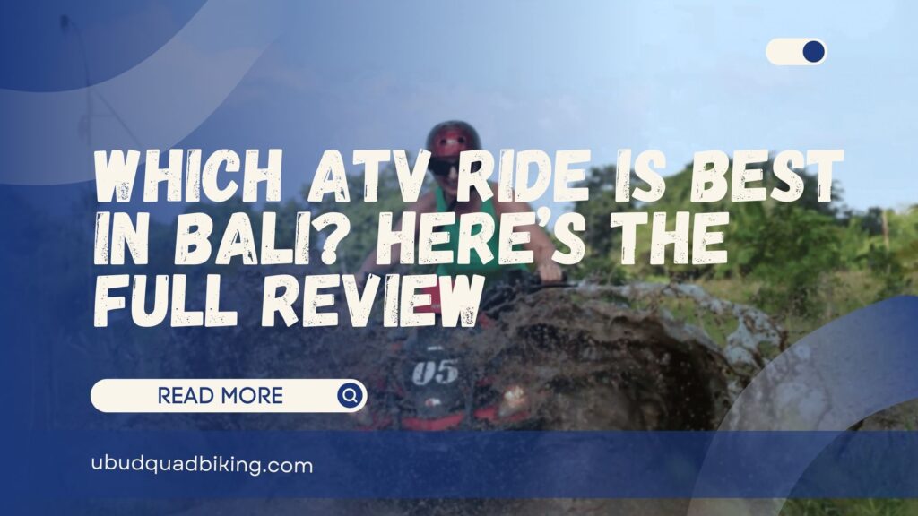 which atv ride is best in bali