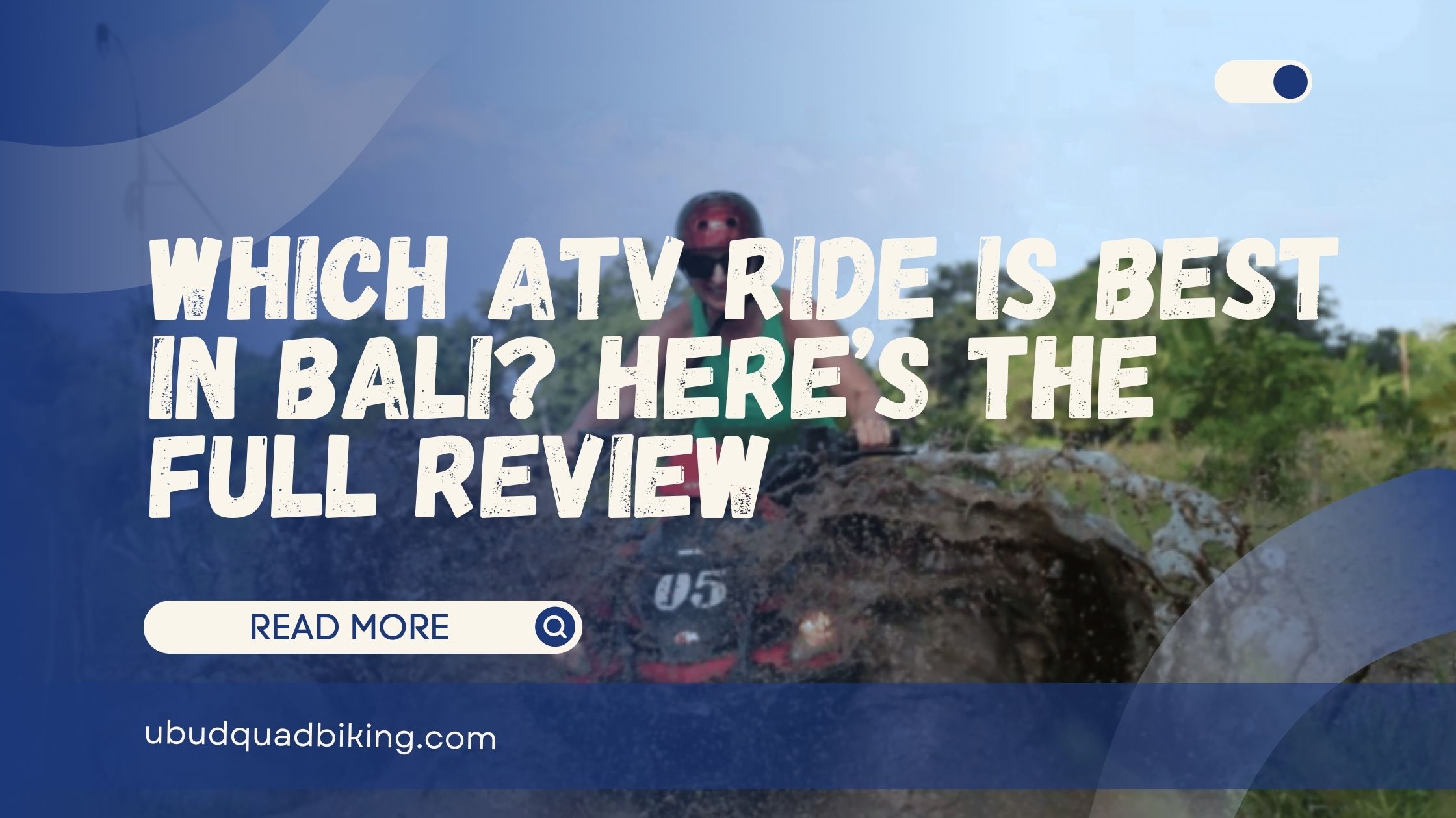 which atv ride is best in bali