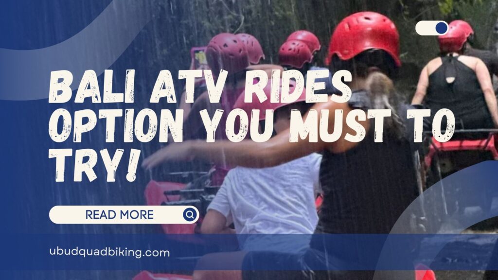 Bali ATV rides option