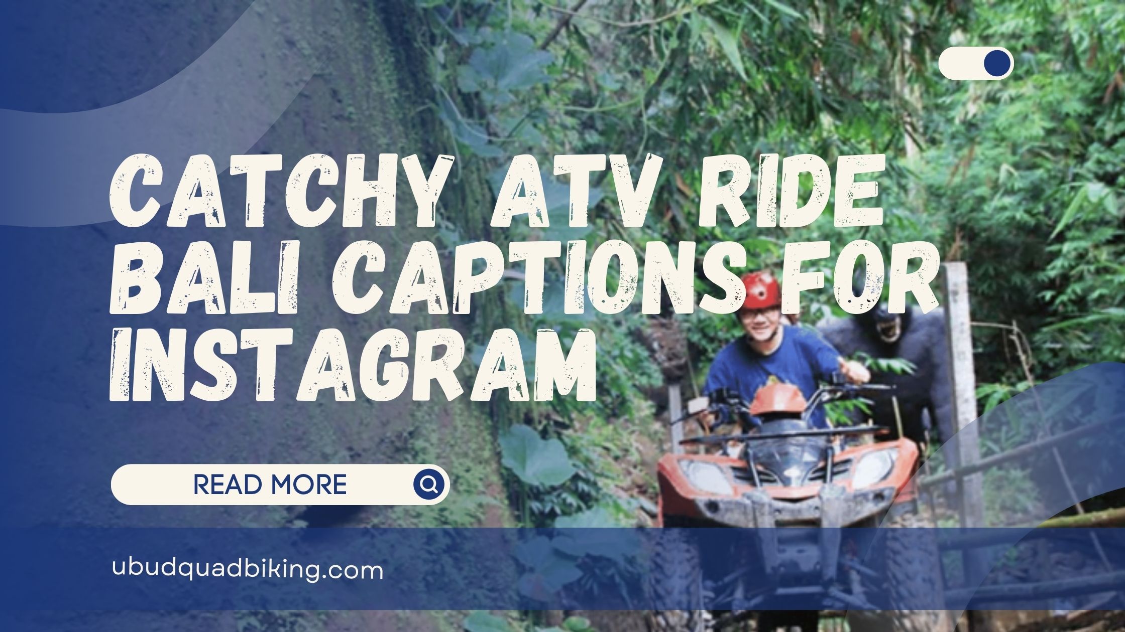 atv ride bali captions for instagram