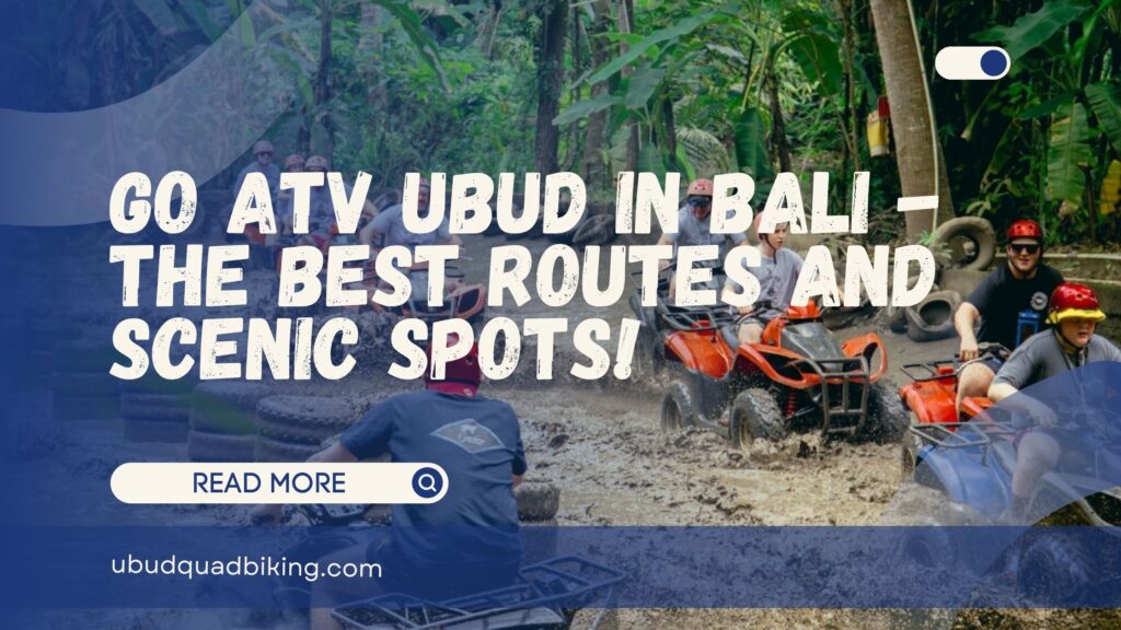 go atv ubud