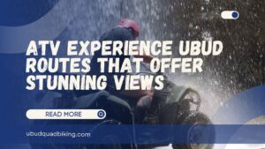 atv experience ubud